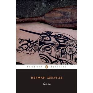 Omoo: A Narrative of Adventures in the South Seas -- Herman Melville